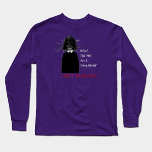 Don't belong here girl (Radiohead) Long Sleeve T-Shirt